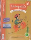 CUADERNO ORTOGRAFIA SERIE ENTRENATE 6 PRIMARIA